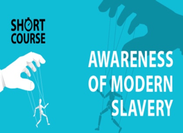 Awareness Of Modern Slavery - Human Trafficking Education, Human Rights Education, Corporate Social Responsibility & Sustainable Business Practices